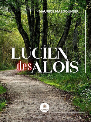 cover image of Lucien des Alois